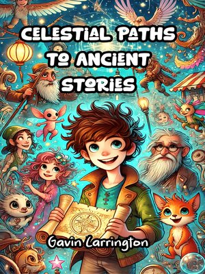 cover image of Celestial Paths to Ancient Stories
